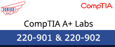 220-901-902-labs-30bird - CompTIA A+ Certification: 220-901/220-902 Comprehensive Labs