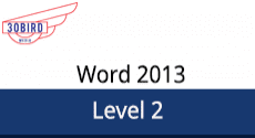 77-418-L2-30bird - Word 2013 Level 2
