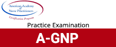 A-GNP - Adult-Gerontology Primary Care Nurse Practitioner