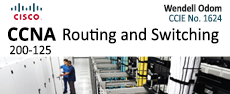 CCNA-200-125 - Cisco CCNA 200-125 Certified Network Associate