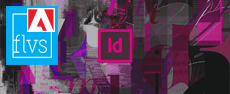 FLVS-InDesignCS6 - Adobe InDesign CS6