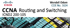 ICND2-200-105 - CCNA ICND2 200-105 Routing and Switching Official Cert Guide